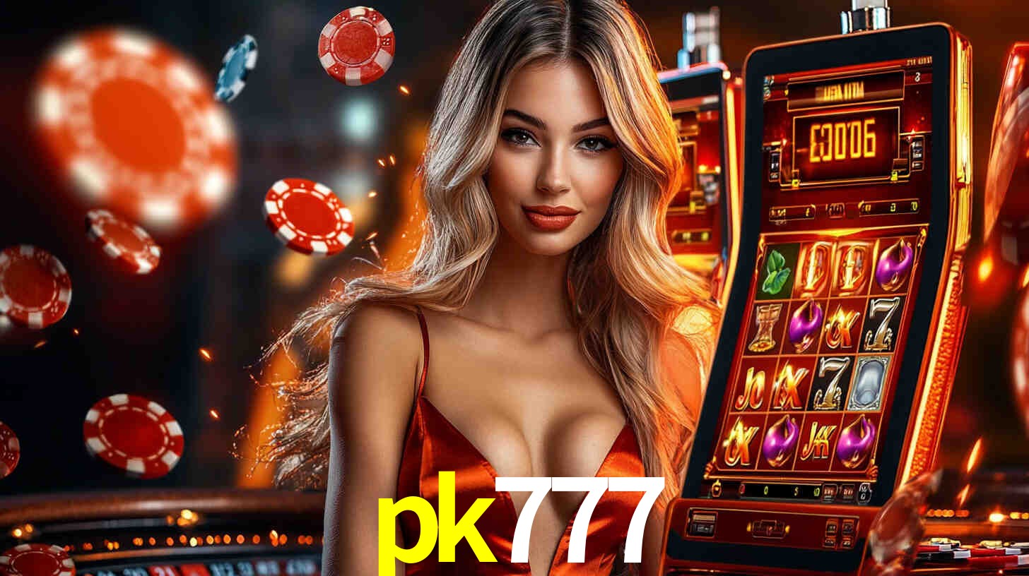 pk777: Jogos de Caça-Níqueis-Altas Recompensas, Roleta-Velocidade, Blackjack-Desafios Máximos